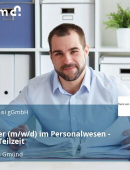 Mitarbeiter (m/w/d) im Personalwesen - Vollzeit / Teilzeit - Schwäbisch Gmünd