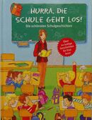 Hurra, die Schule geht los! Die schönsten Schulgeschichten. in 48155