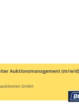 Sachbearbeiter Auktionsmanagement (w/m/d) - Neuss
