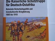 Kaiserliche Schutztruppe Deutsch Ostafrika von Tanja Bührer - Lohmar