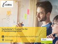 Technische*r Trainer*in für IT-Systemintegration - Göttingen