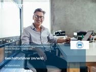 Geschäftsführer (m/w/d) - Mannheim