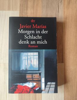 Javier marias morgen in der Schlacht denk an mich - Versmold