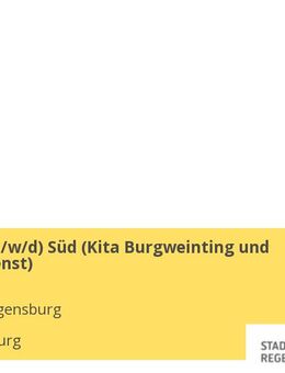 Erzieher (m/w/d) Süd (Kita Burgweinting und Springerdienst) - Regensburg