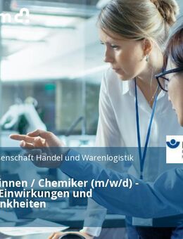 Chemikerinnen / Chemiker (m/w/d) - Dezernat Einwirkungen und Berufskrankheiten - Mannheim