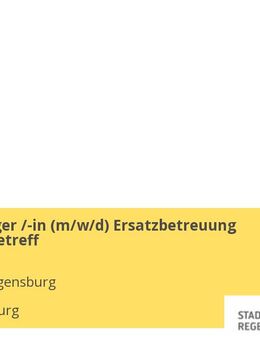 Kinderpfleger /-in (m/w/d) Ersatzbetreuung Tagespflegetreff - Regensburg