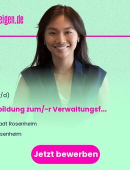 Ausbildung zum/-r Verwaltungsfachangestellten im Kommunaldienst (m/w/d) - Rosenheim