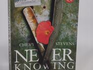 Never Knowing - Endlose Angst von Chevy Stevens - 0,80 € - Helferskirchen