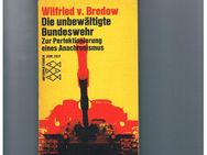 Die unbewältigte Bundeswehr,Wilfried v.Bredow,Fischer Verlag,1973 - Linnich