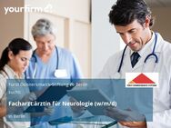 Facharzt:ärztin für Neurologie (w/m/d) - Berlin