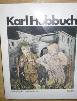 Karl Hubbuch 1891 - 1979 - Ausstellungskatalog des Badischen Kunstvereins Karlsruhe. Broschiert - Rosenheim