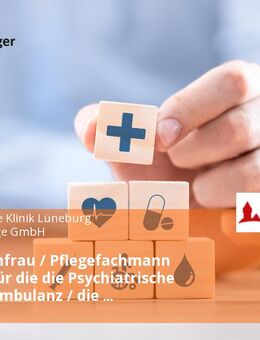 Pflegefachfrau / Pflegefachmann (m/w/d) für die die Psychiatrische Institutsambulanz / die Notaufnahme - Lüneburg