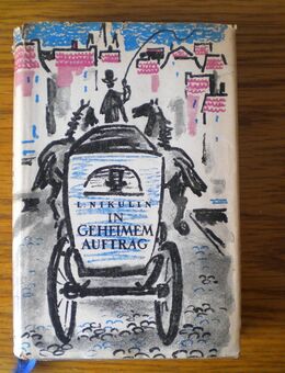 In geheimem Auftrag,L.Nikulin,Verlag für fremdsprachige Literatur,Moskau - Linnich