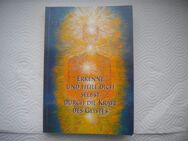 Erkenne und heile dich selbst durch die Kraft des Geistes,Gabriele Verlag,2011 - Linnich