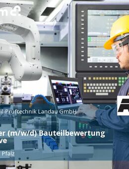 Mitarbeiter (m/w/d) Bauteilbewertung Automotive - Landau (Pfalz)