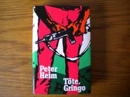 Töte,Gringo,Peter Heim,C.Bertelsmann Verlag - Linnich