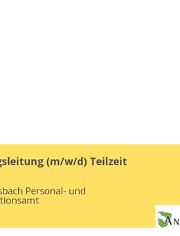 Verwaltungsleitung (m/w/d) Teilzeit - Ansbach