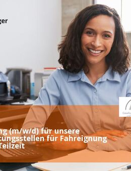 Büroleitung (m/w/d) für unsere Begutachtungsstellen für Fahreignung Vollzeit / Teilzeit - München