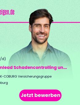 Teamlead Schadencontrolling und -datenmanagement (w/m/d) - Coburg