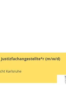 Ausbildung Justizfachangestellte*r (w/m/d) - Baden-Baden