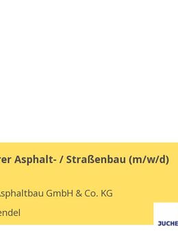 Walzenfahrer Asphalt- / Straßenbau (m/w/d) - Sankt Wendel