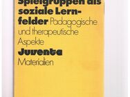 Spielgruppen als soziale Lernfelder,Bittner/Schäfer/Strobel,Juventa Verlag,1973 - Linnich