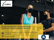 Körpertherapeut / Körperarbeiter / Wellness-Körperarbeiter (m/w/d) - Bad Wilsnack