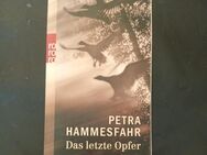 Das letzte Opfer Petra Hammesfahr (Roman Taschenbuch) - Essen