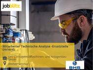 Mitarbeiter Technische Analyse -Ersatzteile (m/w/d) - Weiherhammer