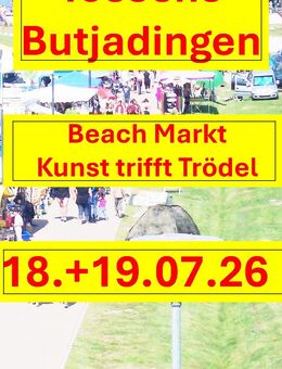 Tossens / Butjadingen Beachmarkt Kunsthandwerker und Trödelmarkt 2026 - Butjadingen