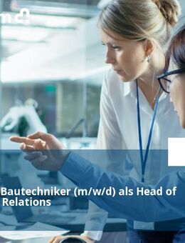 Leitender Bautechniker (m/w/d) als Head of Customer Relations - Aalen