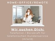 Call Agent (m/w/d), Bürokraft für telefonischen Kundenservice in Remote / Home-Office - Aachen Zentrum