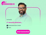 IT-Security Referent (m/w/d) - Bonn