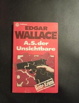 A. S. der Unsichtbare (Nr. 2) Edgar Wallace. - Essen