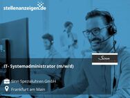 IT- Systemadministrator (m/w/d) - Frankfurt (Main)