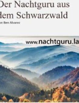 Kennst du den Nachtguru aus dem Schwarzwald? - Au