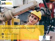 Automatisierungstechniker GARDENA - Ulm