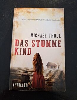 Das stumme Kind von Michael Thode (Taschenbuch) - Essen