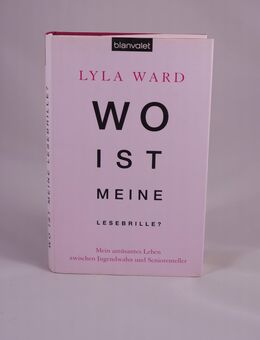 Lyla Ward : Wo ist meine Lesebrille? - 1,00 € - Helferskirchen