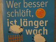 Wer besser schläft ist länger wach, Dr. Michael Despeghel, Knaur, neuwertig - München