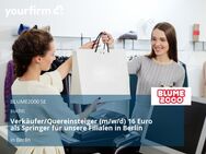 Verkäufer/Quereinsteiger (m/w/d) 16 Euro als Springer für unsere Filialen in Berlin - Berlin