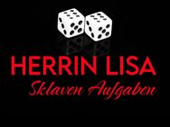 Erledige Aufgaben für deine Herrin Lisa! - Berlin Neukölln