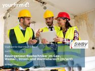 Bauingenieur/Bautechniker im Gas-, Wasser-, Strom- und Wärmebereich (m/w/d) - Bad Vilbel