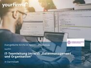 IT-Teamleitung (m/w/d) „Datenmanagement und Organisation“ - Darmstadt