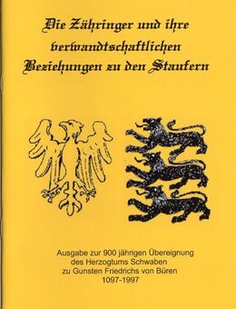 Paul Kaisser Titel: Die Zähringer und ihre verwandtschaftlichen Beziehungen zu den Staufern - Spraitbach