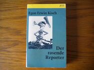 Der rasende Reporter,Egon Erwin Kisch,Aufbau Verlag,1994 - Linnich