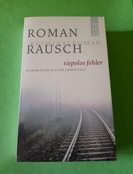 Kriminalroman Rausch: Tiepolos Fehler - Nürnberg