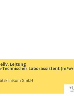 Leitung / stellv. Leitung Medizinisch-Technischer Laborassistent (m/w/d) - Marburg