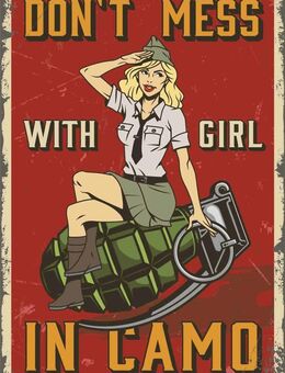 Hochwertiges Motorrad Blechschild Pin Up Girl A - Don`t mess with Girl in camo 20x30 cm - Berlin