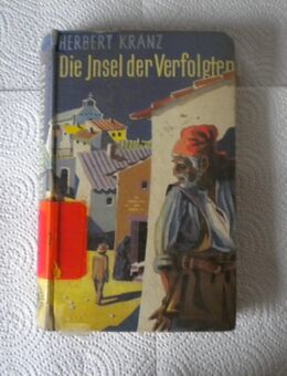 Die Insel der Verfolgten-Abenteuer auf Sardinien,Herbert Kranz,Herder Verlag,1956 - Linnich
